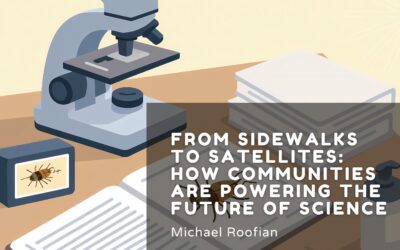 From Sidewalks to Satellites: How Communities Are Powering the Future of Science